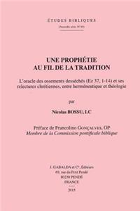Une prophétie au fil de la tradition