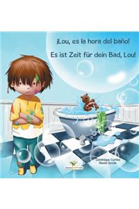 ¡Lou, es la hora del baño! - Es ist Zeit für dein Bad, Lou!