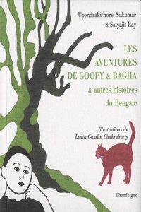 Aventures de Goopy Et Bagha, Autres Histoires Du Bengale(les)