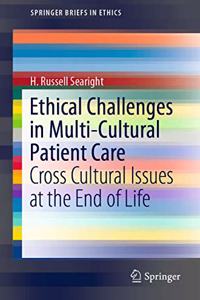 Ethical Challenges in Multi-Cultural Patient Care