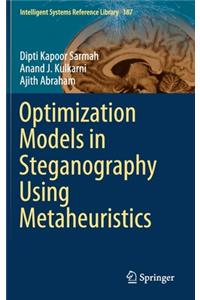 Optimization Models in Steganography Using Metaheuristics