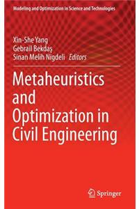 Metaheuristics and Optimization in Civil Engineering