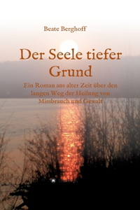 Der Seele tiefer Grund