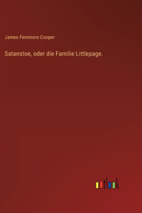 Satanstoe, oder die Familie Littlepage.