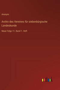 Archiv des Vereines für siebenbürgische Landeskunde
