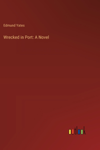 Wrecked in Port