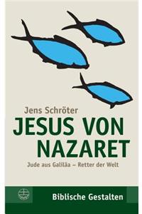 Jesus Von Nazaret