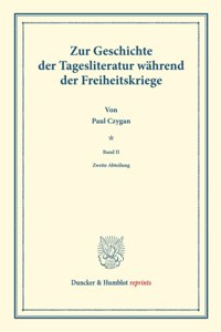 Zur Geschichte Der Tagesliteratur Wahrend Der Freiheitskriege