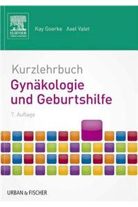Kurzlehrbuch Gynäkologie Und Geburtshilfe