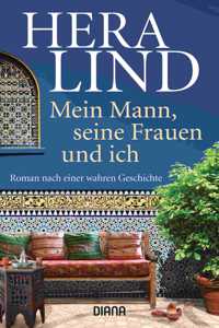 Mein Mann, seine Frauen und ich