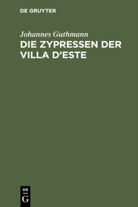 Die Zypressen Der Villa d'Este