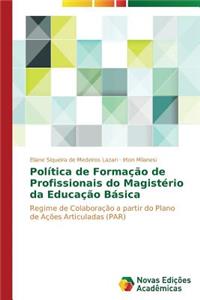 Política de Formação de Profissionais do Magistério da Educação Básica