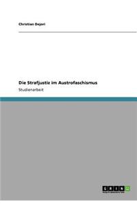 Die Strafjustiz Im Austrofaschismus