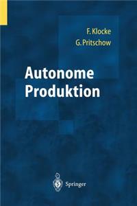 Autonome Produktion
