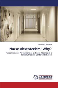 Nurse Absenteeism