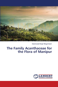 Family Acanthaceae for the Flora of Manipur