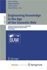 Engineering Knowledge in the Age of the Semantic Web