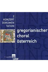 Gregorianischer Choral Aus Quellen Osterreichischer Bibliotheken