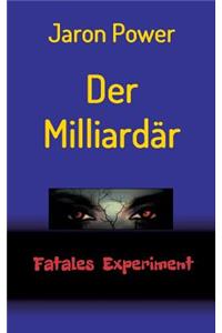 Milliardär