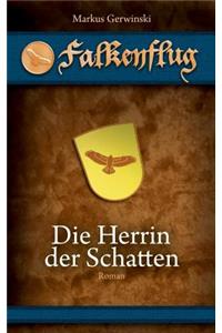 Die Herrin der Schatten