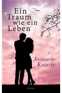 Ein Traum wie ein Leben