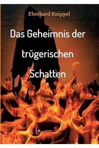 Geheimnis der trügerischen Schatten