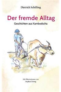 Der fremde Alltag