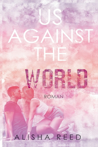 Us Against the World
