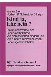 Kind Ja, Ehe Nein?