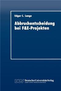 Abbruchentscheidung Bei F&e-Projekten