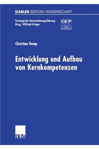 Entwicklung Und Aufbau Von Kernkompetenzen