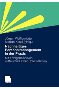 Nachhaltiges Personalmanagement in Der PRAXIS