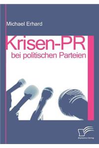 Krisen-PR bei politischen Parteien