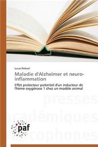 Maladie d'Alzheimer Et Neuro-Inflammation