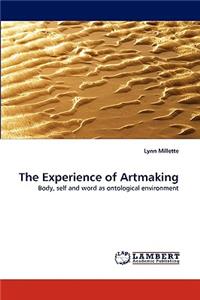 Experience of Artmaking