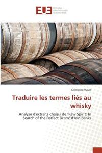 Traduire Les Termes Liés Au Whisky
