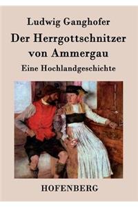 Der Herrgottschnitzer von Ammergau