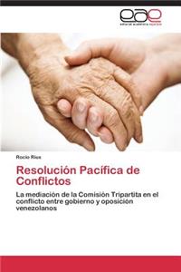 Resolución Pacífica de Conflictos