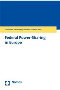 Federal Power-Sharing in Europe