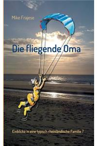 Die Fliegende Oma
