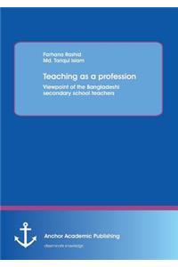 Teaching as a profession