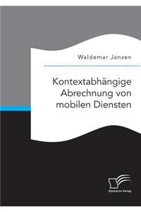 Kontextabhängige Abrechnung von mobilen Diensten