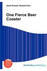 One Fierce Beer Coaster