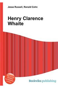 Henry Clarence Whaite