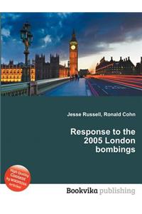 Response to the 2005 London Bombings