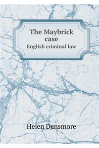 The Maybrick Case English Criminal Law