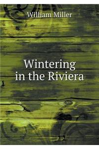 Wintering in the Riviera