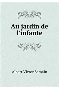 Au jardin de l'infante