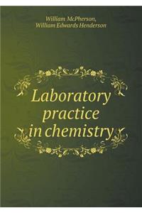 Laboratory Practice in Chemistry