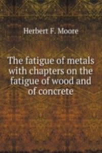 fatigue of metals